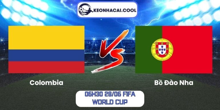 Soi kèo Colombia vs Bồ Đào Nha (06h30 28/06, FIFA World Cup) 3 Colombia vs Bồ Đào Nha