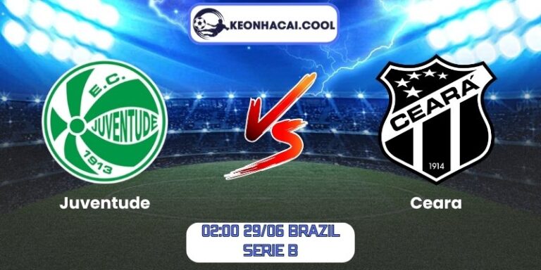 Soi kèo Juventude vs Ceara (02:00 29/06, Brazil Serie B) 2 Juventude vs Ceara