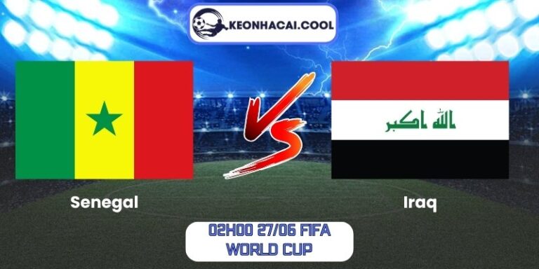 Soi kèo Senegal vs Iraq (02h00 27/06, FIFA World Cup) 7 Senegal vs Iraq